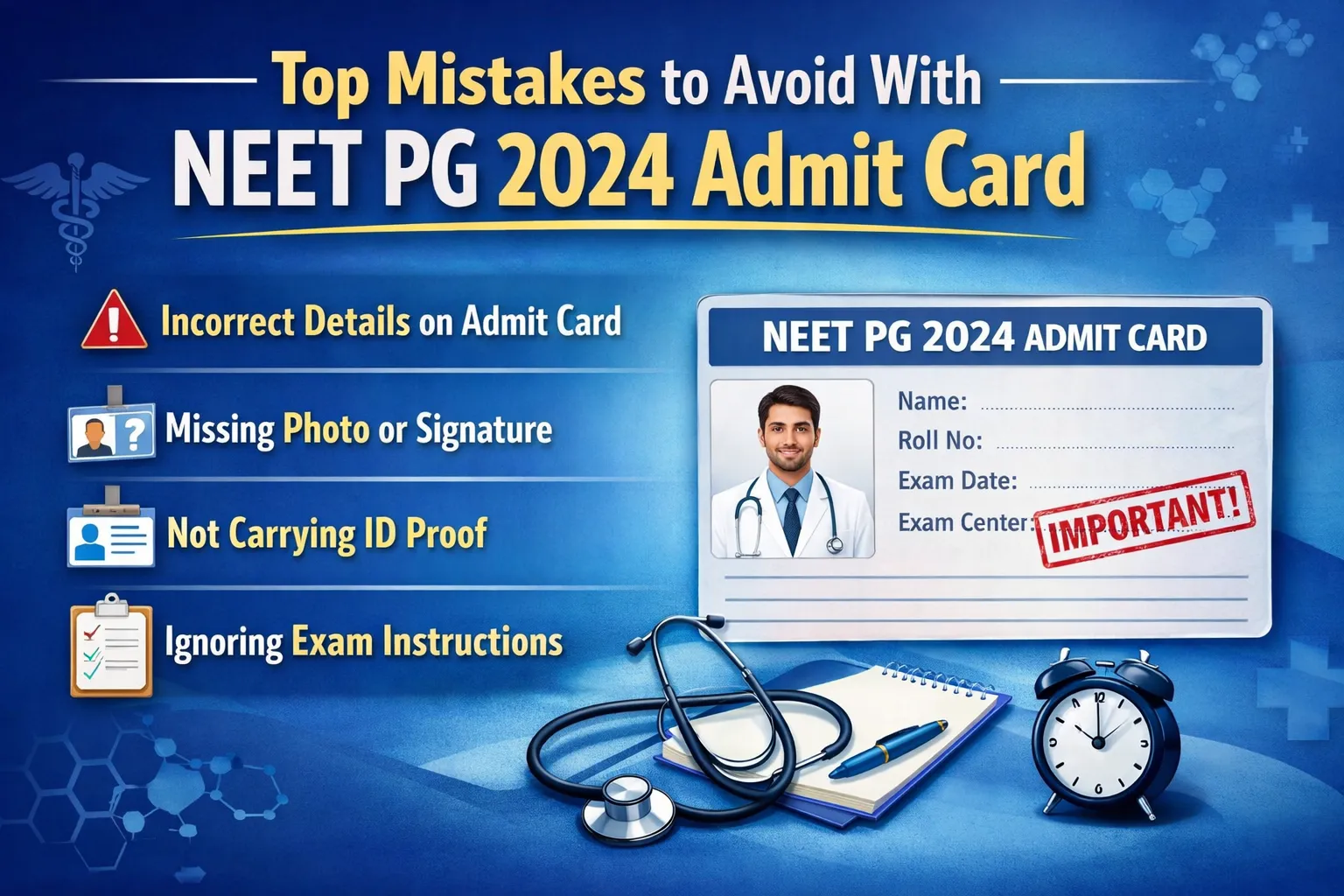 Top Mistakes to Avoid With NEET PG 2024 Admit Card